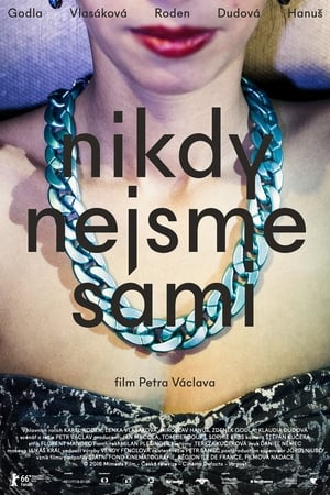 Nikdy nejsme sami